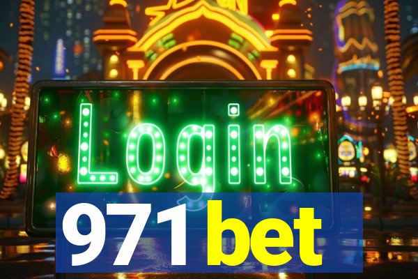 971 bet